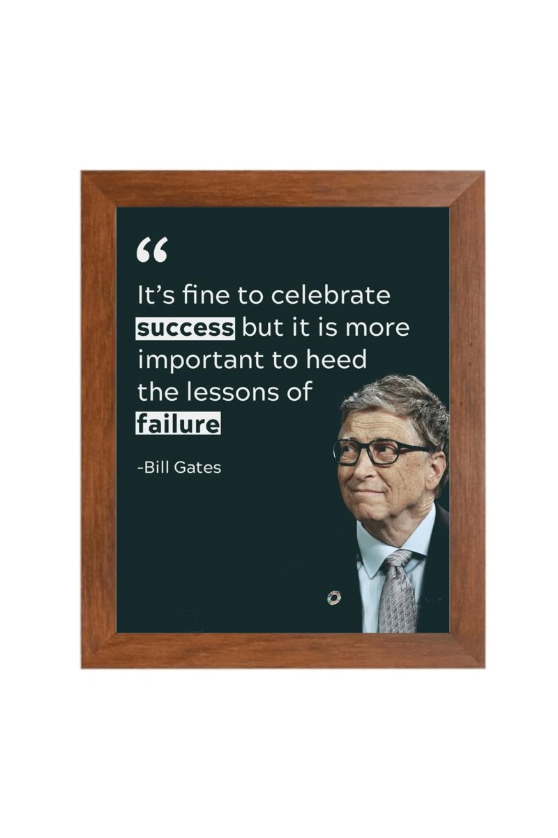 Bill Gates & His Famous Quote Photo Frame - Brown Frame, Perfect for Office & Wall Decoration, Ideal Gift