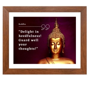 Buddha & His Famous Quote Photo Frame - Brown Frame, Perfect for Office & Wall Decoration, Ideal Gift Buddha & His Famous Quote Photo Frame - Brown Frame, Perfect for Office & Wall Decoration, Ideal Gift