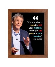 Bill Gates & His Famous Quote Photo Frame - Brown Frame, Perfect for Office & Wall Decoration, Ideal Gift