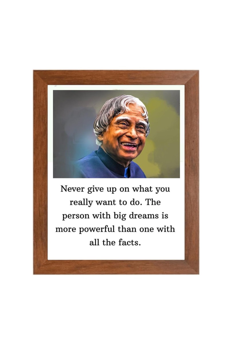 A P J Abdul Kalam & Famous Quote Brown Frame, 18x22InchesInspirational Wall Art for Office, Home DecorIdeal Spiritual Gift