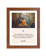 Buddha & His Famous Quote Photo Frame - Brown Frame, Perfect for Office & Wall Decoration, Ideal Gift