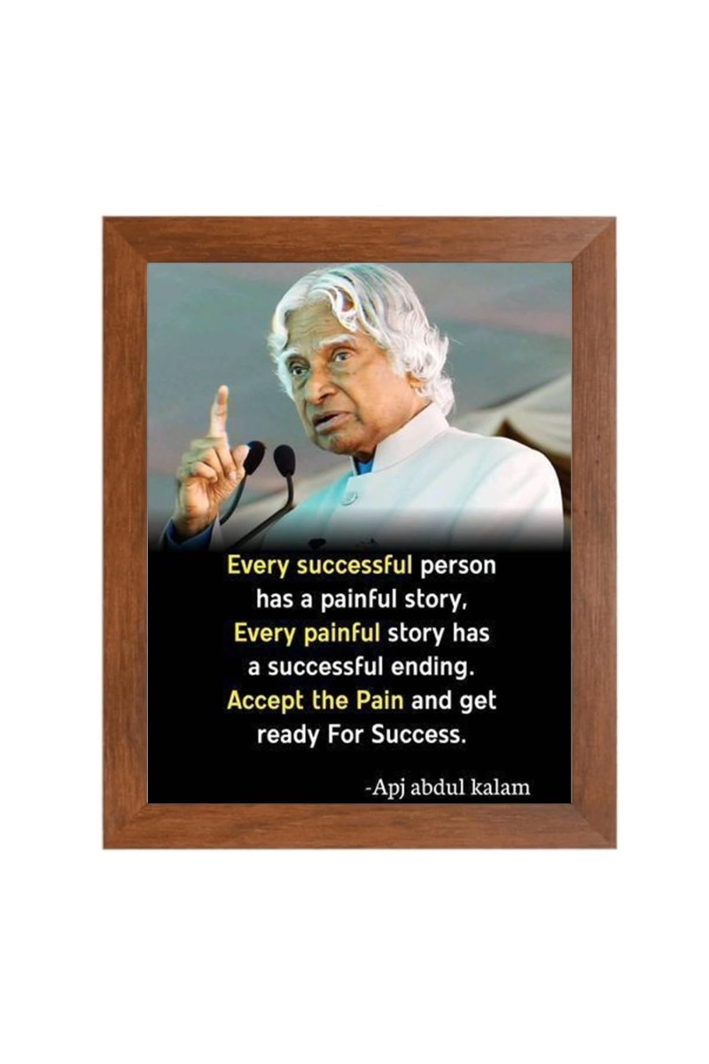 A P J Abdul Kalam & His Famous Quote Photo Frame - Brown Frame, Perfect for Office & Wall Decoration, Ideal Gift
