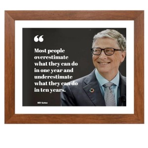 Bill Gates & His Famous Quote Photo Frame - Brown Frame, Perfect for Office & Wall Decoration, Ideal Gift Bill Gates & His Famous Quote Photo Frame - Brown Frame, Perfect for Office & Wall Decoration, Ideal Gift
