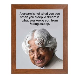 A P J Abdul Kalam & Famous Quote Brown Frame, 12x16InchesInspirational Wall Art for Office, Home DecorIdeal Spiritual Gift A P J Abdul Kalam & Famous Quote Brown Frame, 12x16InchesInspirational Wall Art for Office, Home DecorIdeal Spiritual Gift