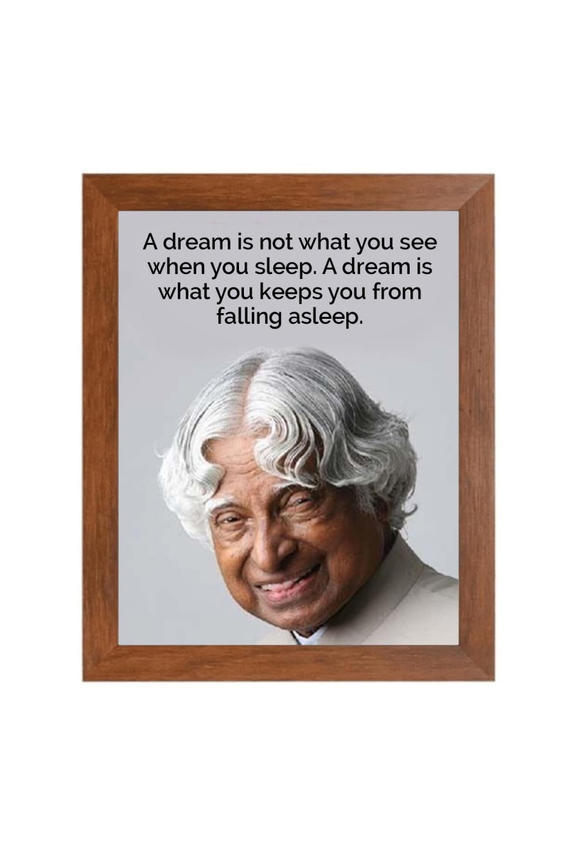 A P J Abdul Kalam & Famous Quote Brown Frame, 16x20InchesInspirational Wall Art for Office, Home DecorIdeal Spiritual Gift
