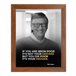 Bill Gates & His Famous Quote Photo Frame - Brown Frame, Perfect for Office & Wall Decoration, Ideal Gift Bill Gates & His Famous Quote Photo Frame - Brown Frame, Perfect for Office & Wall Decoration, Ideal Gift