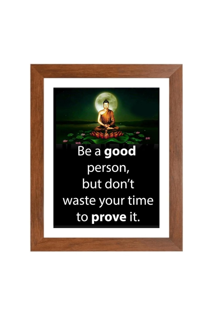 Buddha & His Famous Quote Photo Frame - Brown Frame, Perfect for Office & Wall Decoration, Ideal Gift