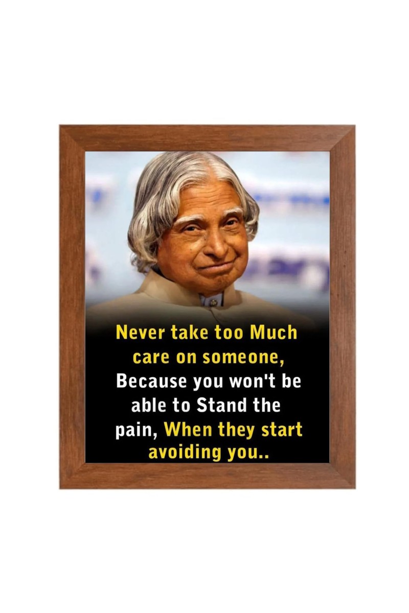 A P J Abdul Kalam & His Famous Quote Photo Frame - Brown Frame, Perfect for Office & Wall Decoration, Ideal Gift