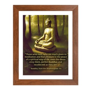 Buddha & His Famous Quote Photo Frame - Brown Frame, Perfect for Office & Wall Decoration, Ideal Gift Buddha & His Famous Quote Photo Frame - Brown Frame, Perfect for Office & Wall Decoration, Ideal Gift