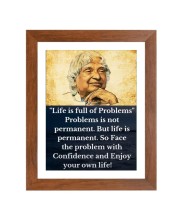 A P J Abdul Kalam & His Famous Quote Photo Frame - Brown Frame, Perfect for Office & Wall Decoration, Ideal Gift