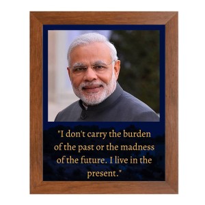 Narendra Modi & His Famous Quote Photo Frame - Brown Frame, Perfect for Office & Wall Decoration, Ideal Gift