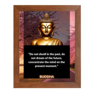 Buddha & His Famous Quote Photo Frame - Brown Frame, Perfect for Office & Wall Decoration, Ideal Gift Buddha & His Famous Quote Photo Frame - Brown Frame, Perfect for Office & Wall Decoration, Ideal Gift